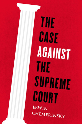 Chemerinsky The case against the Supreme Court
