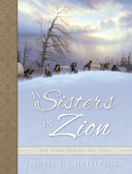 Ivins Julia Hill - As Sisters In Zion: The Story Behind the Song