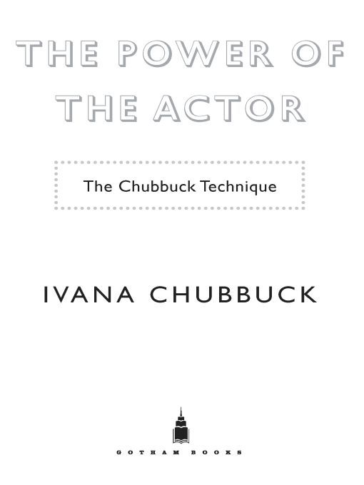 Table of Contents Ivana Chubbuck is one of the most sought after acting - photo 1