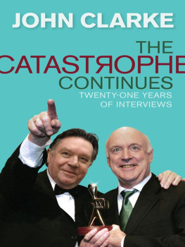 Dawe Bryan The catastrophe continues : twenty-one years of interviews