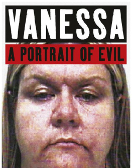 Blanchard Colin - Vanessa : a portrait of evil