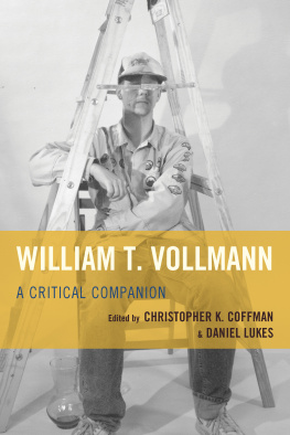 Coffman Christopher K. - William T. Vollmann : a critical companion