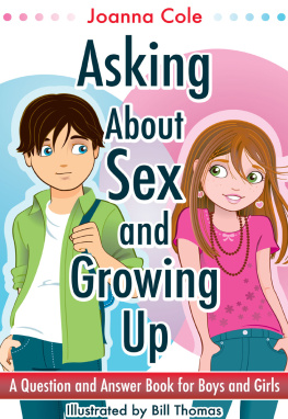 Cole - Asking about sex & growing up : a question-and-answer book for kids