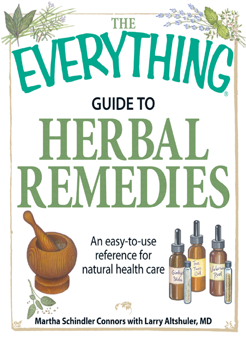 The Everything Guide to Herbal Remedies an easy-to-use reference for natural health care - image 1