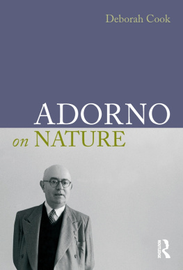 Adorno Theodor W. Adorno on Nature