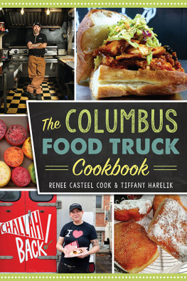 Renee Casteel Cook - Columbus Food Truck Cookbook, The