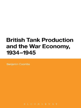 Coombs - British tank production and the war economy, 1934-1945