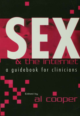 Cooper - Sex and the Internet : a Guide Book for Clinicians