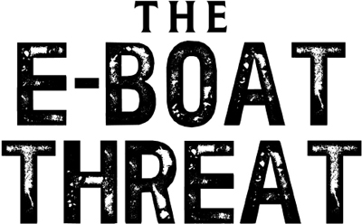 The E-boat Threat - image 2