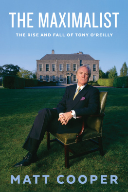 Cooper The Maximalist: The Rise and Fall of Tony OReilly