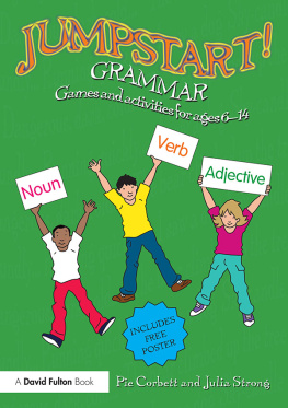 Corbett Pie - Jumpstart! Grammar: Games and activities for ages 6-14