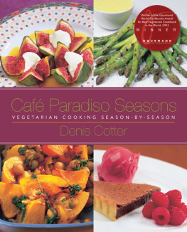 Cotter - Café Paradiso Seasons : Vegetarian Cooking Season-by-Season