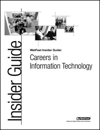 title Careers in Information Technology WetFeet Insider Guide author - photo 1