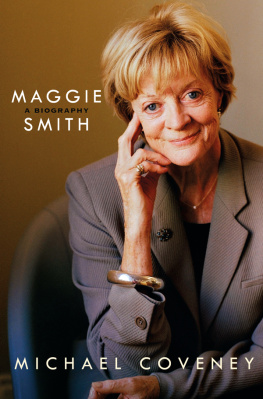 Coveney Michael - Maggie Smith : a biography