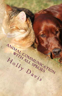 Davis - Animal Communication with All Species: A Comprehensive Guide to Learning