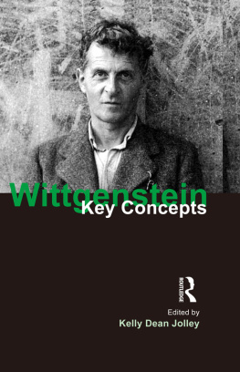 Dean Jolley Kelly Wittgenstein : Key Concepts