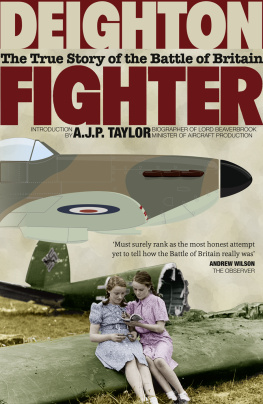 Deighton Fighter : the true story of the Battle of Britain