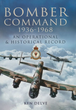 Delve - Bomber Command: 1936-1968 An Operational & Historical Record