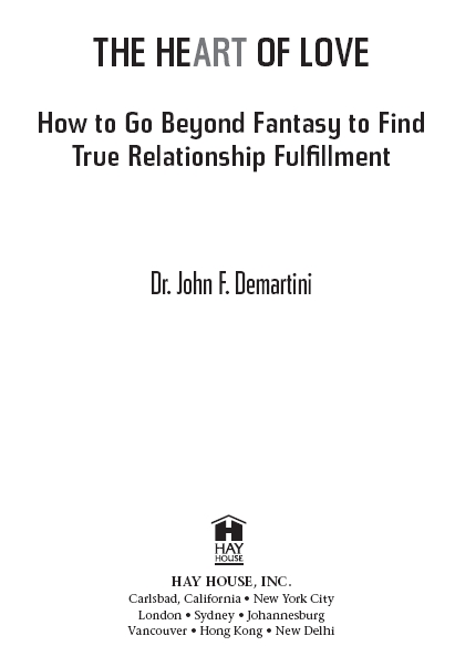 Copyright 2007 by John F Demartini Published and distributed in the United - photo 2