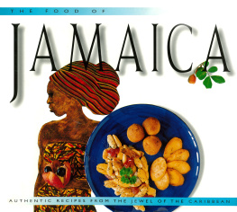 John DeMers Eduardo Fuss - Food of Jamaica: Authentic Recipes from the Jewel of the Caribbean
