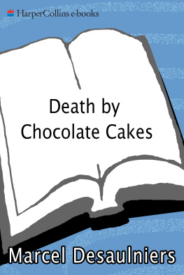 Bailey Brett - Death by chocolate cakes : an astonishing array of chocolate enchantment