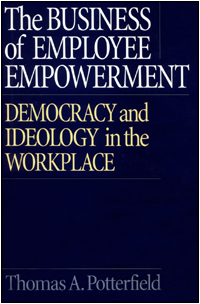 title The Business of Employee Empowerment Democracy and Ideology in the - photo 1