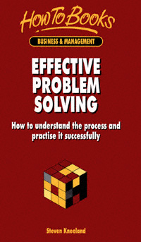 title Effective Problem-solving How to Understand the Process and - photo 1