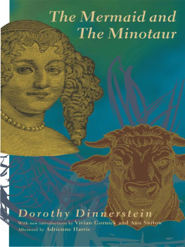 Dinnerstein - The Mermaid and the Minotaur: Sexual Arrangements and Human Malaise