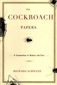 title The Cockroach Papers A Compendium of History and Lore author - photo 1