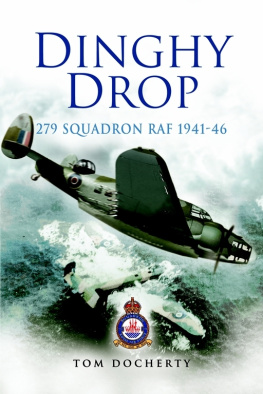 Docherty - Dinghy drop : 279 Squadron RAF, 1941-46