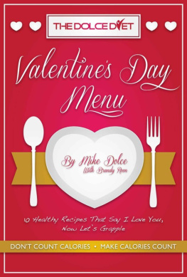 Dolce Mike - The Dolce Diet Valentines Day Menu