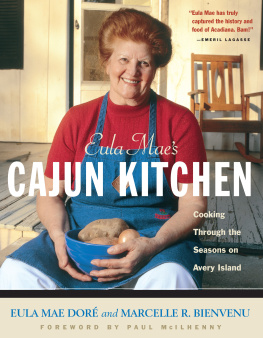 Eula Mae Doré - Eula Mae’s Cajun kitchen : cooking through the seasons on Avery Island