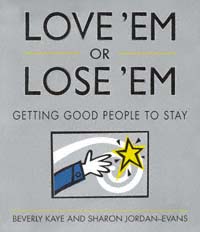 title Love Em or Lose Em Getting Good People to Stay author - photo 1