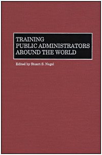 title Training Public Administrators Around the World author - photo 1