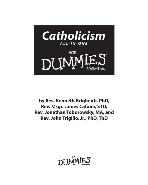 Catholicism All-In-One For Dummies Published by John Wiley Sons Inc 111 - photo 1