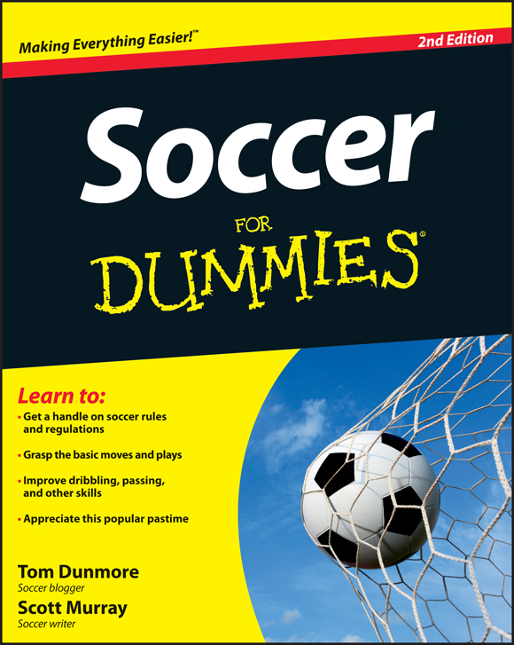 Soccer For Dummies 2nd Edition Published by John Wiley Sons Inc 111 River - photo 1