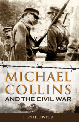 Collins Michael - Michael Collins and the Civil War