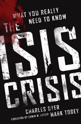 Dyer Charles H - The ISIS Crisis: What You Really Need to Know