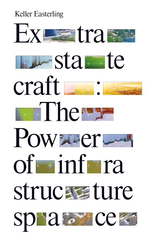 Extrastatecraft the power of infrastructure space - image 1