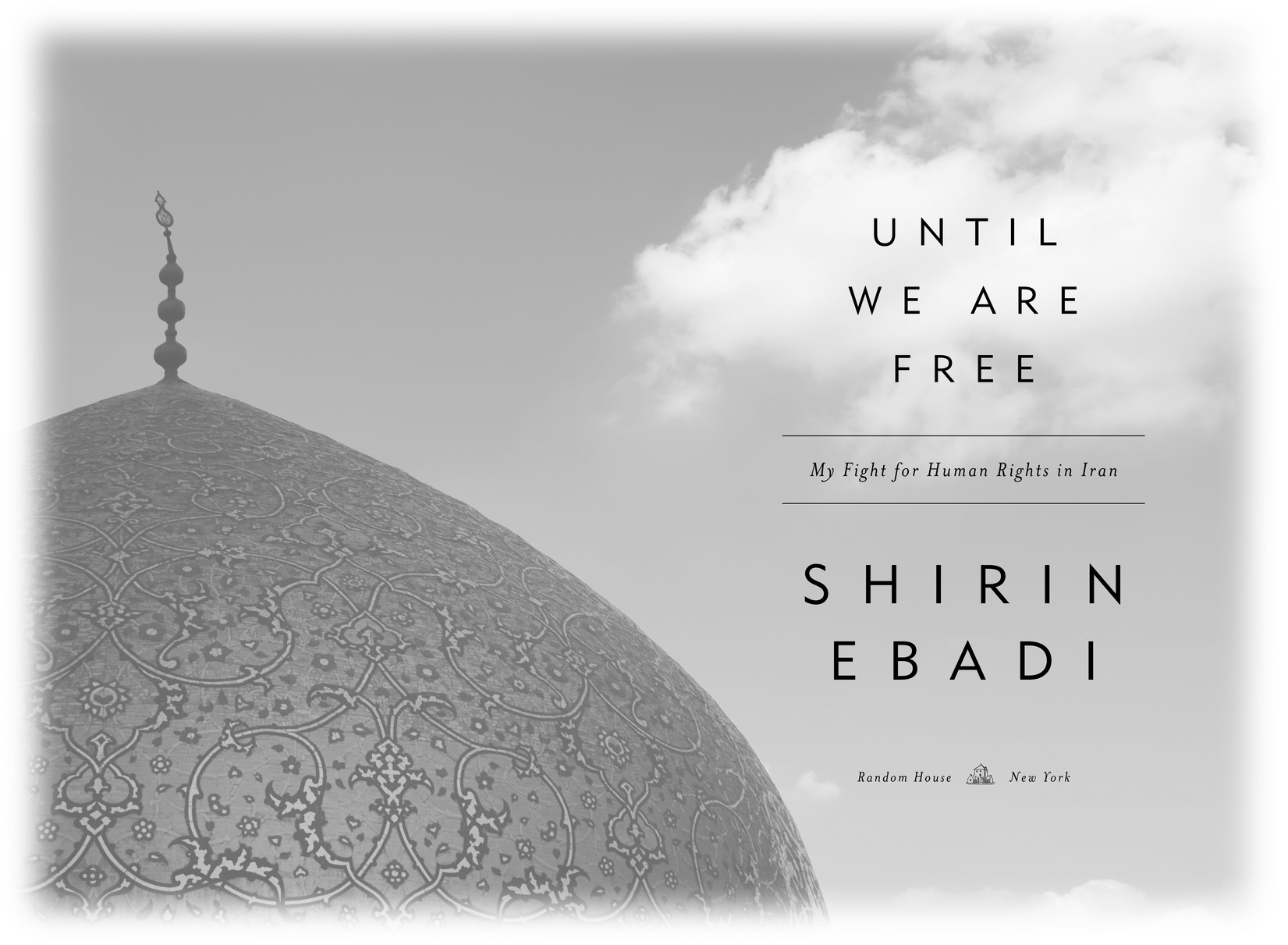 Copyright 2016 by Shirin Ebadi All rights reserved Published in the United - photo 2