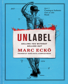 Ecko - Unlabel : selling you without selling out