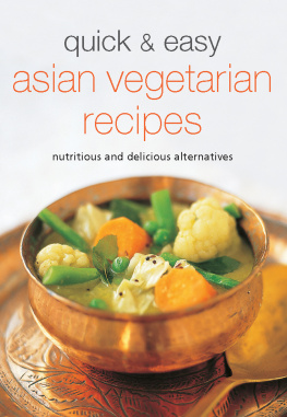 Periplus Editors - Quick & easy Asian vegetarian recipes : nutritious and delicious alternatives