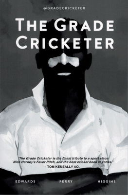 Edwards David - The Grade Cricketer