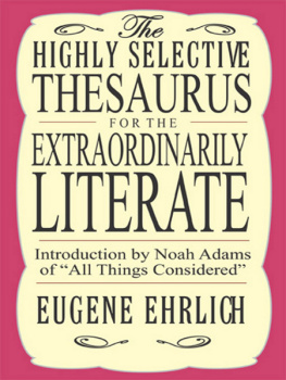 Ehrlich The Highly Selective Thesaurus for the Extraordinarily Literate