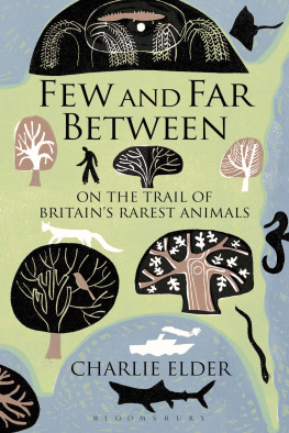 Elder - Few and far between : on the trail of Britains rarest animals