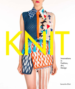 Elliott - Knit : innovation in fashion, art, design