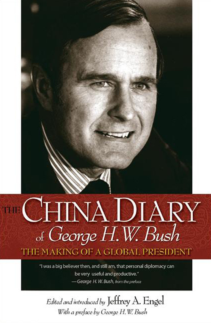 THE CHINA DIARY OF GEORGE H W BUSH THE C HINA D IARY of George H W - photo 1