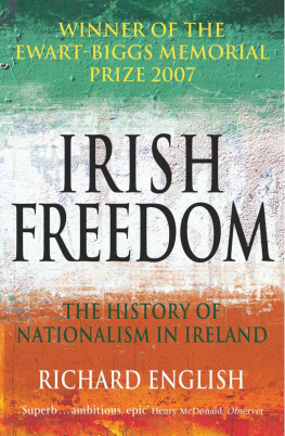 English Irish Freedom: A History of Nationalism in Ireland