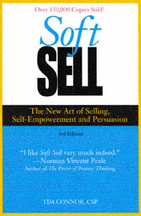 title Soft Sell The New Art of Selling Self-empowerment and Persuasion - photo 1