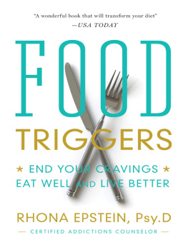 Epstein Food Triggers: End Your Cravings, Eat Well and Live Better